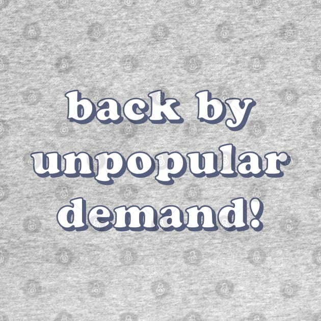 Back By Unpopular Demand by lexa-png